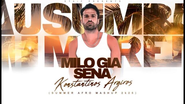 Κωνσταντίνος Αργυρός - Μιλώ Για Σένα (STAiF Summer Afro Mashup 2k25)