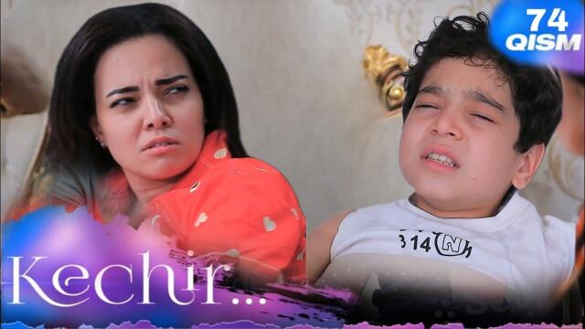 Kechir 74-Qism (Milliy Serial) | Кечир 74-қисм (Миллий Сериал) - Kechir 74-Qism Full Review