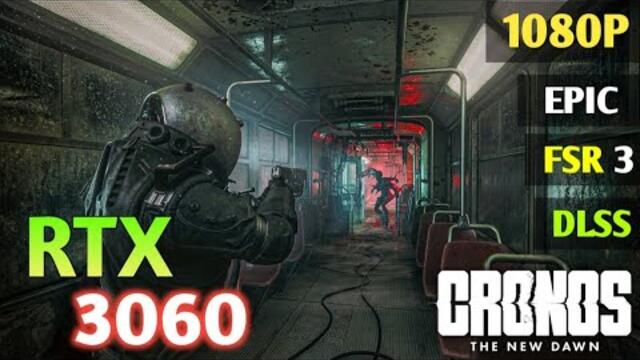 Cronos: The New Dawn | RTX 3060 Early Benchmark