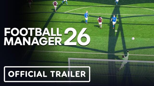 Football Manager 26 - Official First Look Reveal Trailer