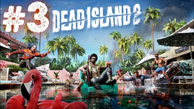 Dead Island 2 Campaña Sub-español #3|PS4
