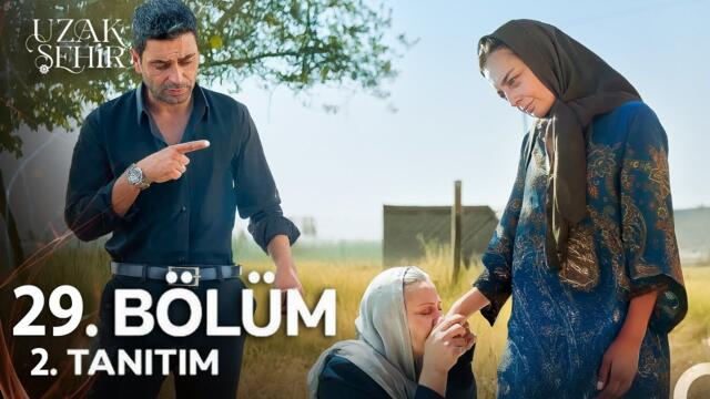 Uzak Şehir 29. Bölüm 2. Fragman | Sen Boran’ı Kurtardın Ama Bir Kadını Kocasız Bıraktın!