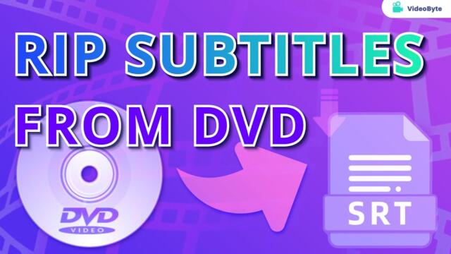 [Guide] How to Rip Subtitles from DVDs? Super Easy&Quick