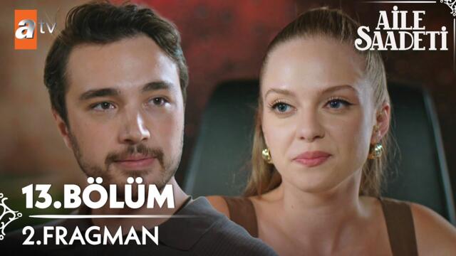 Aile Saadeti 13. Bölüm 2. Final Fragman | "Babanın şirketi artık senin..." @atvturkiye