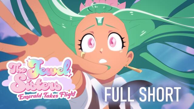The Jewel Sisters: Emerald Takes Flight |  Proof of Concept Short Film