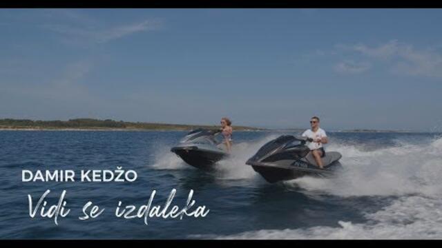 DAMIR KEDŽO - VIDI SE IZDALEKA (OFFICIAL VIDEO)