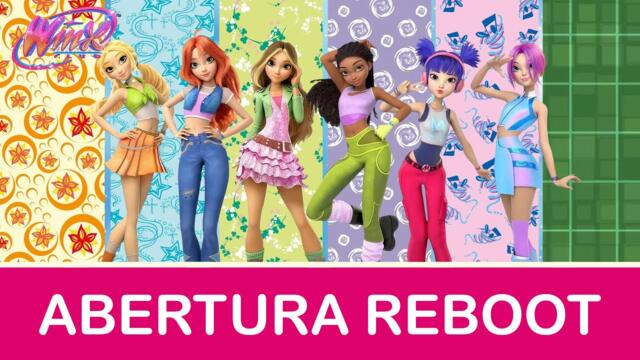 Abertura Winx Club Reboot no Estilo das Primeiras Temporadas