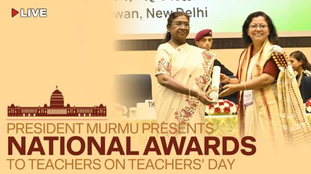President Droupadi Murmu presents National Awards to teachers on the occasion of Teachers’ Day