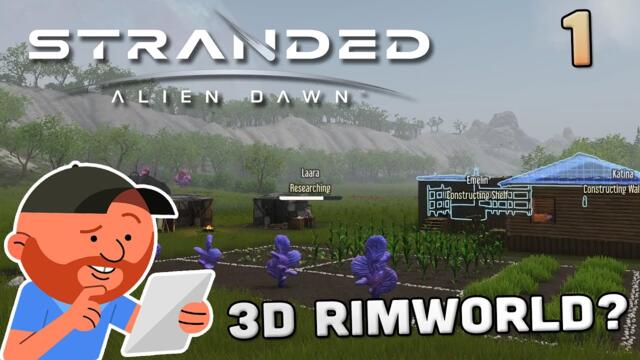 Stranded: Alien Dawn 01 | "We're not in Kansas anymore..." | Sci Fi Colony Sim!