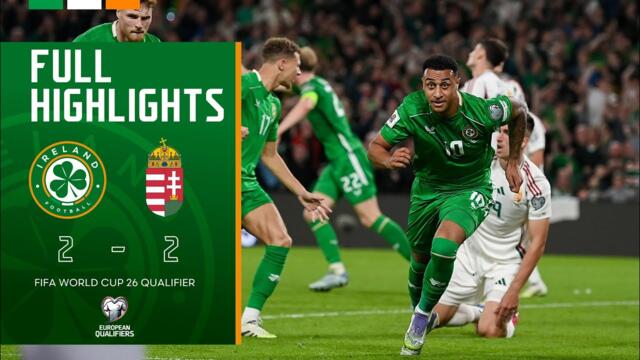 HIGHLIGHTS | Ireland 2-2 Hungary | FIFA World Cup 26 Qualifier