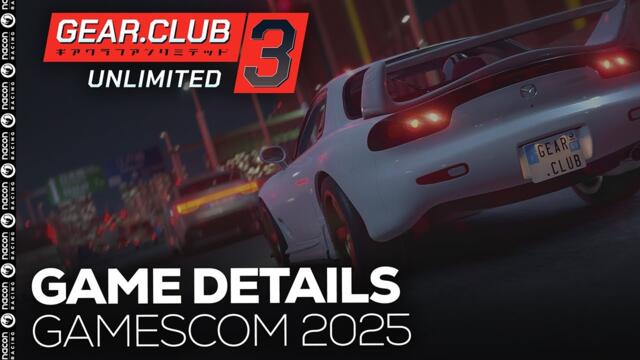 Gear.Club Unlimited 3 | Gameplay At Gamescom 2025