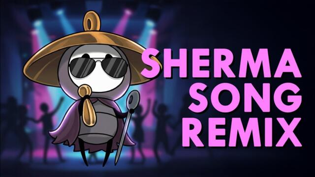 Hollow Knight Silksong Sherma Remix