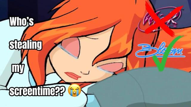 Bloom stealing everyone’s screentime Part 3 [FINAL]