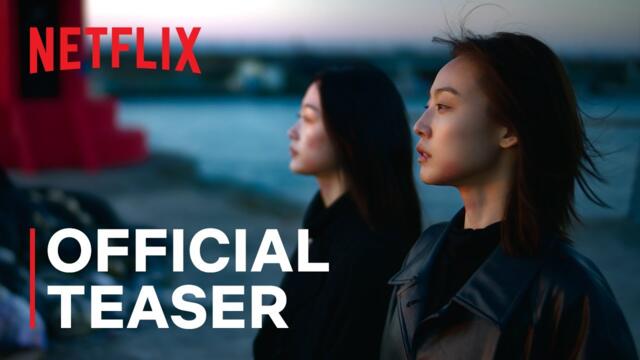 As You Stood By | Official Teaser | Netflix [ENG SUB]