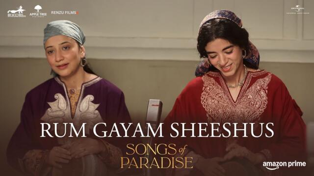 Rum Gayam Sheeshus (Official Video) Songs Of Paradise | Abhay Sopori | Masrat Un Nissa, Zartasha Z