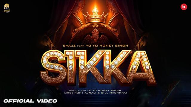 Sikka (Official Music Video) | Saajz x Yo Yo Honey Singh | Punjabi Song 2025