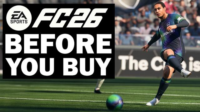 EA Sports FC 26 - 15 Things You NEED TO KNOW Before You Buy