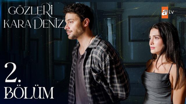 Gözleri KaraDeniz 2. Bölüm  @atvturkiye