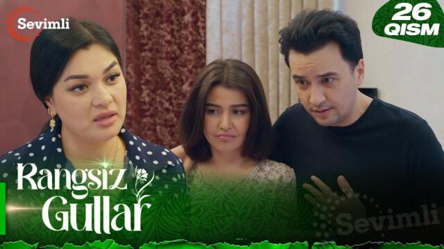 Rangsiz gullar 26-qism (milliy serial) | Рангсиз гуллар 26-қисм (миллий сериал)