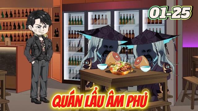 Full 01-25: Quán Lẩu Âm Phủ  || Như yên Sub