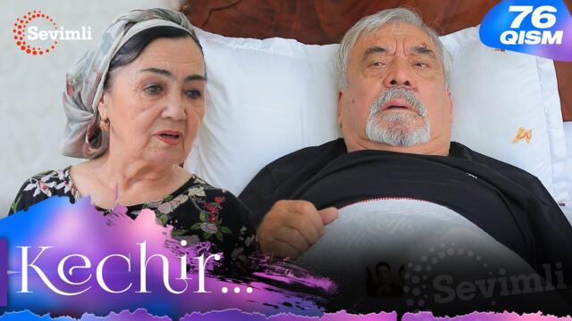 Kechir 76-qism (milliy serial) | Кечир 76-қисм (миллий сериал)