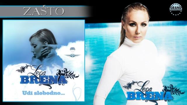 Lepa Brena - Zašto - (Official Audio 2008)