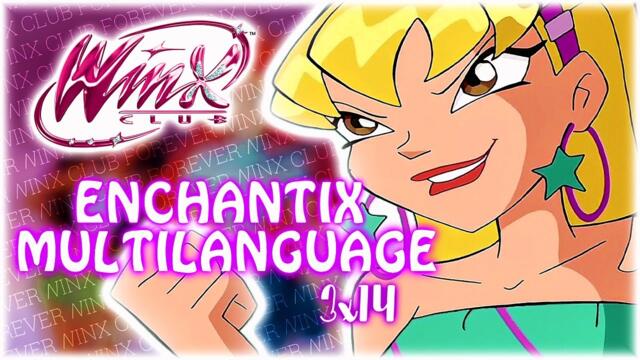 Winx Club 3x14: Enchantix Transformation - Multilanguage | 35 versions |