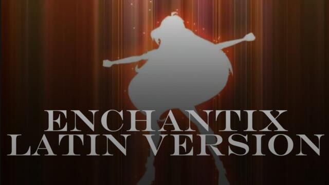 Winx Club 3x21 — Enchantix Transformation (LATIN/LATINA) [MADE By Je Sánch]