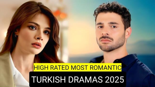 [English Dubbed] Top 9 High Rated Most Romantic Turkish Drama Series 2025
