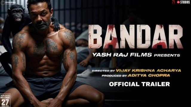 BANDAR - OFFICIAL TRAILER | BOBBY DEOL | SANYA MALHOTRA | ANURAG KASHYAP | NEW MOVIE