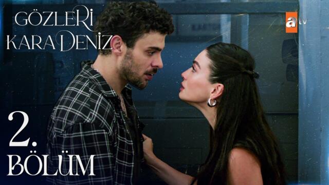 ОЧИТЕ НА ЧЕРНО МОРЕ – ЕПИЗОД 2 БГ СУБ. | Турски сериал с професионален превод 🌊💔📺 #GözleriKaraDeniz