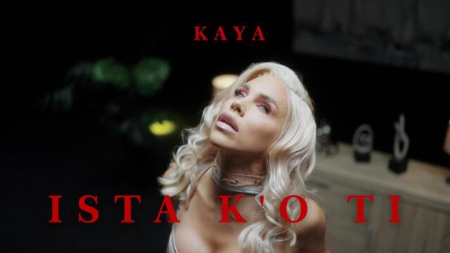 KAYA - ISTA KO TI (OFFICIAL VIDEO)