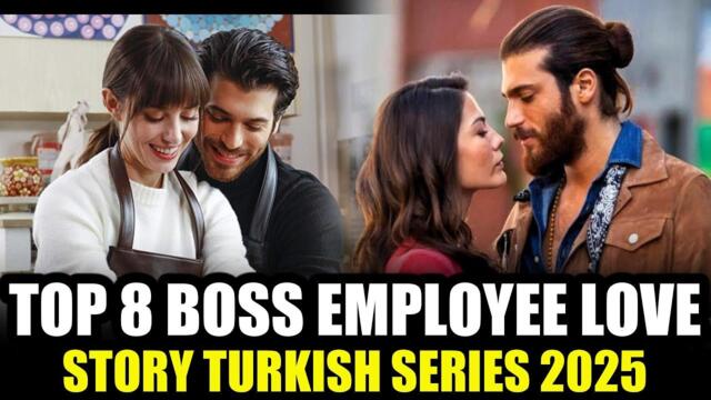 Top 8 Best Boss Employee Love Story Turkish Drama Series With English Subtitles