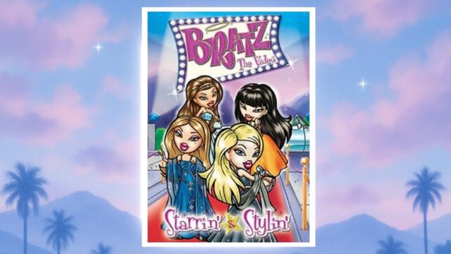 Starrin' & Stylin' FULL MOVIE | Bratz