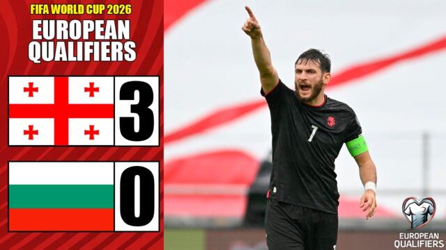 Georgia vs Bulgaria 0-0 Highlights Goals | World Cup 2026, Qualifiers