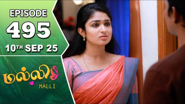Malli Serial | Episode 495 | 10th Sep 2025 | Nikitha | Vijay | Saregama Dice TV Shows Tamil