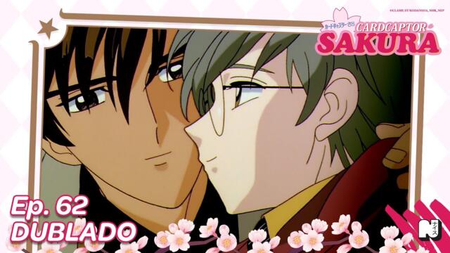 Ep. 62 - "Uma Sorte Misteriosa" | Cardcaptor Sakura (Dublado) #SakuraNoNAISU
