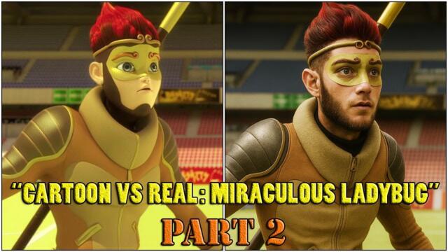 MIRACULOUS LADYBUG CHARACTERS | CARTOON VS REAL LIFE PART 2