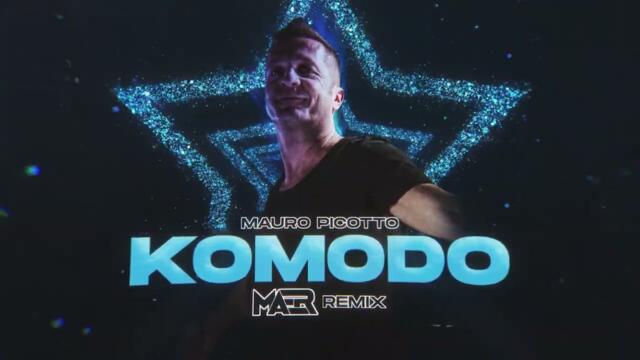 Mauro Picotto - Komodo (MAER Remix)