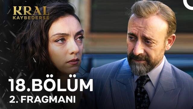 Kral Kaybederse 18. Bölüm 2. Fragmanı | Kenan Baba Oluyor!