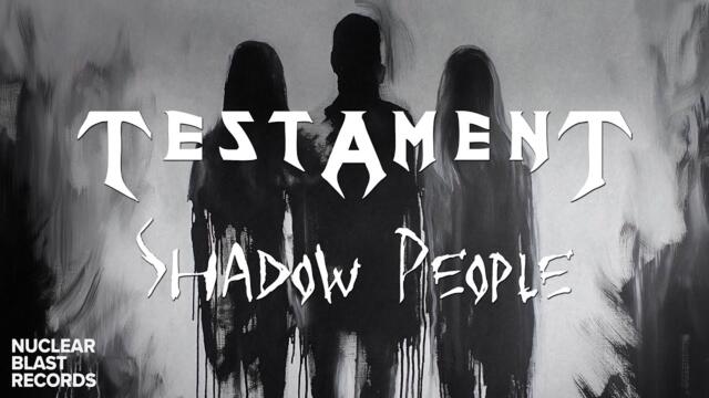 TESTAMENT - Shadow People (OFFICIAL MUSIC VIDEO)