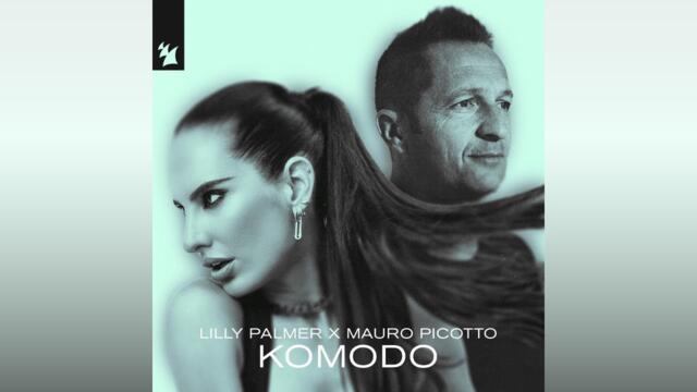 Lilly Palmer x Mauro Picotto - Komodo (Extended Mix)