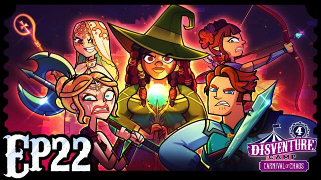 🎪 DISVENTURE CAMP 4: Carnival of Chaos 🎪 EPISODE 22: ‘‘Dunces & Dragons''.