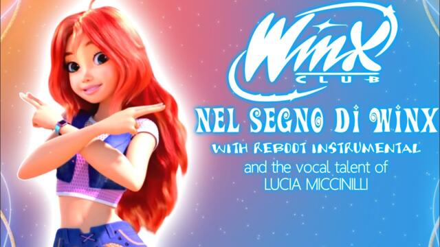 Winx Club 1 | "Nel Segno Di Winx" with "The Magic Is Back" instrumental!!