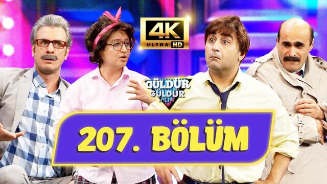 Güldür Güldür Show 207. Bölüm (Ultra HD 4K)