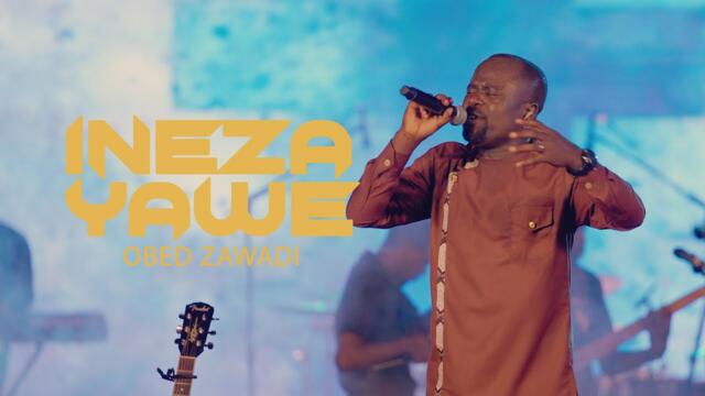 Ineza Yawe - Obed Zawadi [Official Video]