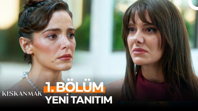 Kıskanmak 1. Bölüm Yeni Tanıtım | "Her Şeyimi Kıskandın Sen Benim"