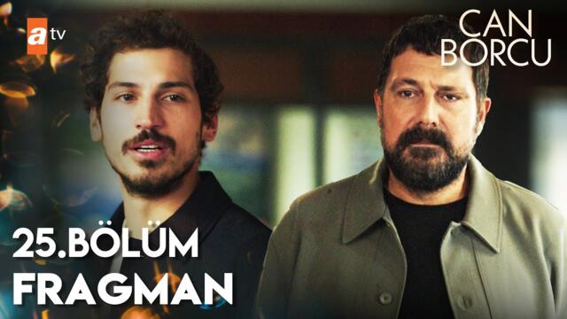 Can Borcu 25. Bölüm Fragman | ''İnsan evlatlarının kokusunu unutamazmış''  @atvturkiye​