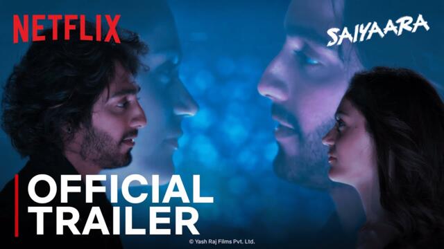 Saiyaara | Official Trailer | Ahaan Panday, Aneet Padda | Mohit Suri | Netflix India