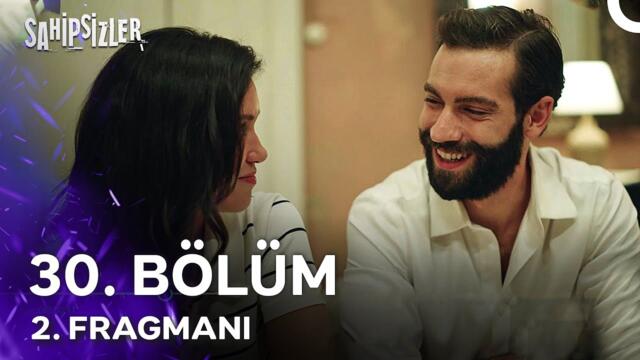 Sahipsizler 30. Bölüm 2. Fragmanı | Bu Mahallede Barınamayacaklar
